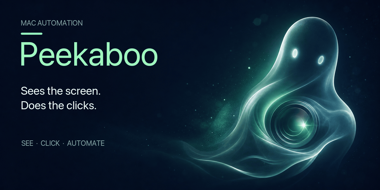peekaboo — macOS automation that sees the screen and does the clicks